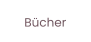 Bücher